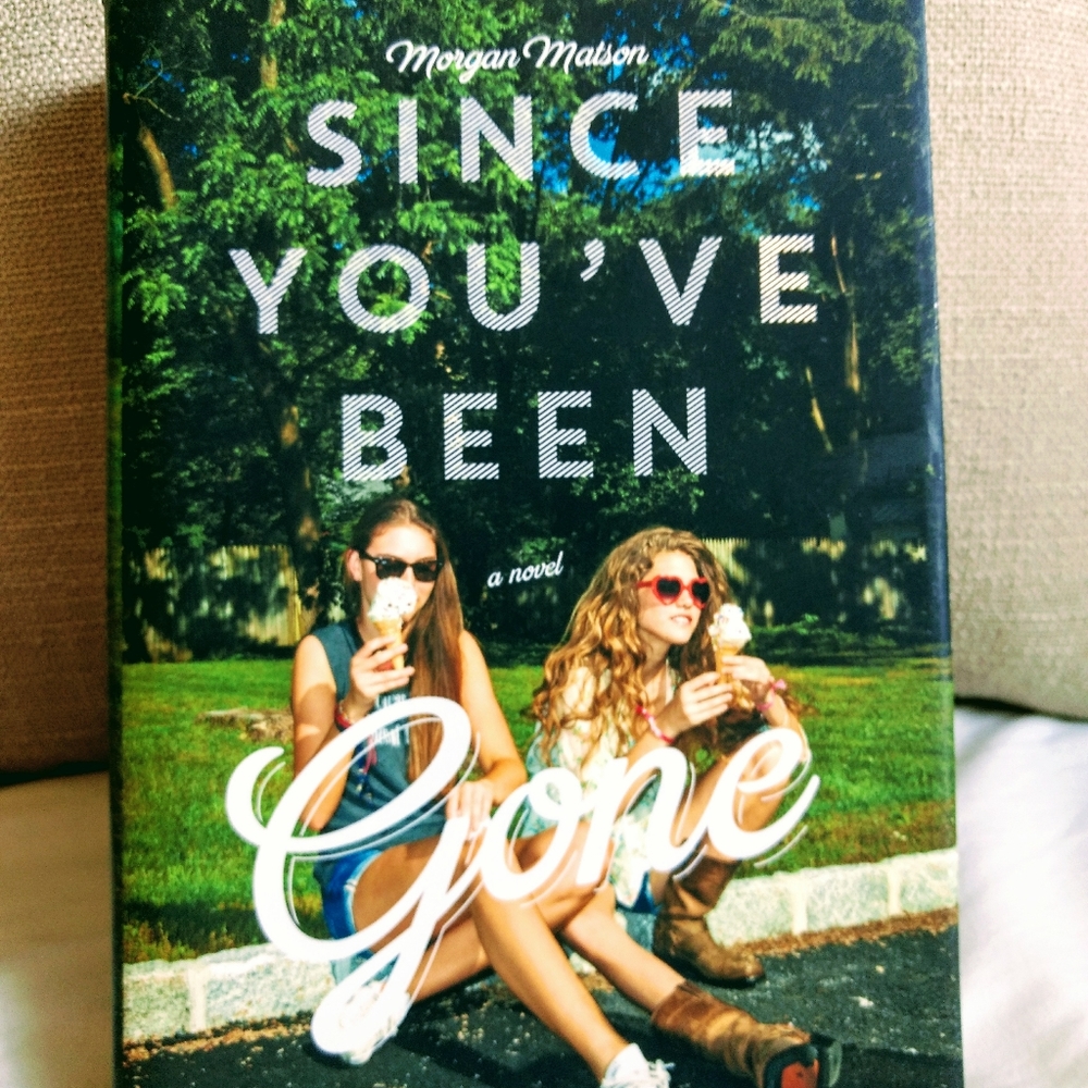 Since You've Been Gone novel